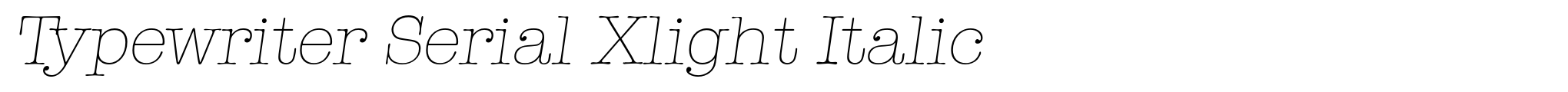 Typewriter Serial Xlight Italic image